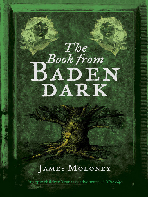 Title details for The Book from Baden Dark by James Moloney - Available